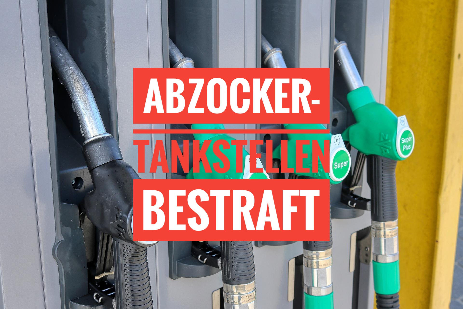 Abzocker-Tankstellen bestraft
