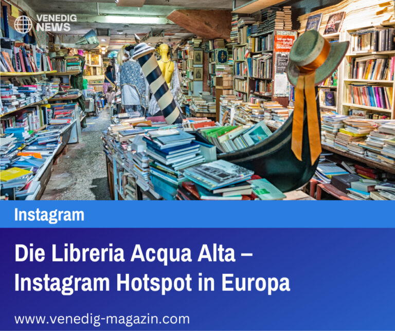 Die Libreria Acqua Alta – Instagram Hotspot in Europa