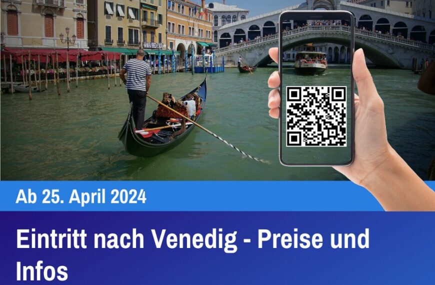 Eintritt nach Venedig - Preise und Infos