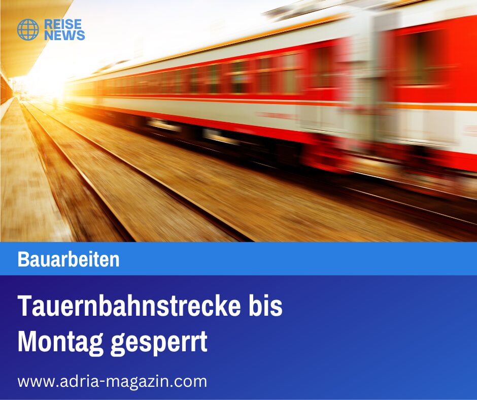 Tauernbahnstrecke bis Montag gesperrt