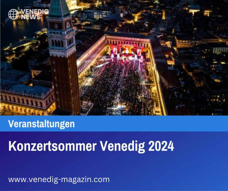 Konzertsommer Venedig 2024