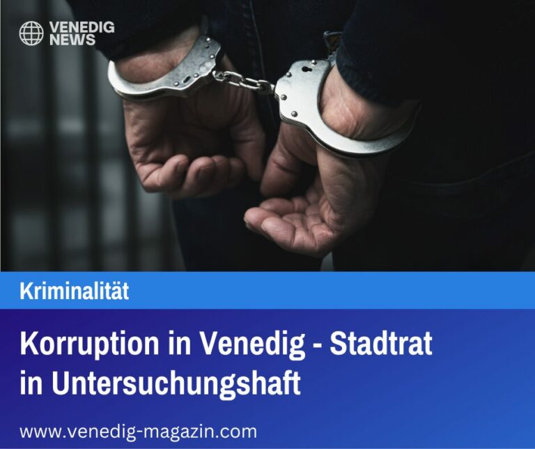 Korruption in Venedig - Stadtrat in Untersuchungshaft