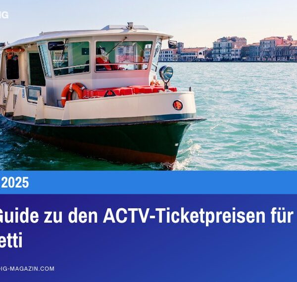 Dein Guide zu den ACTV-Ticketpreisen für Vaporetti