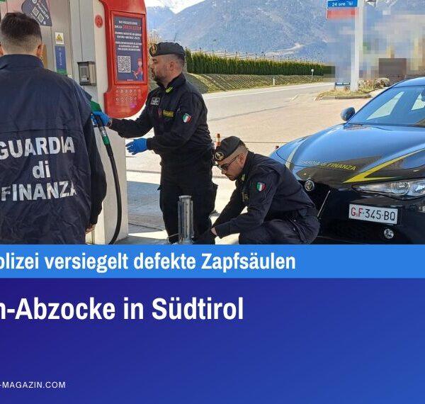 Benzin-Abzocke in Südtirol