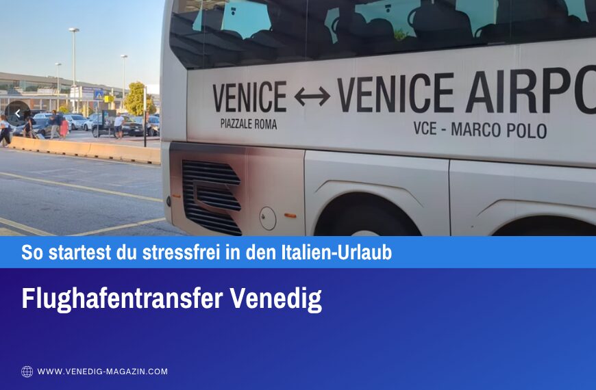 Flughafentransfer Venedig